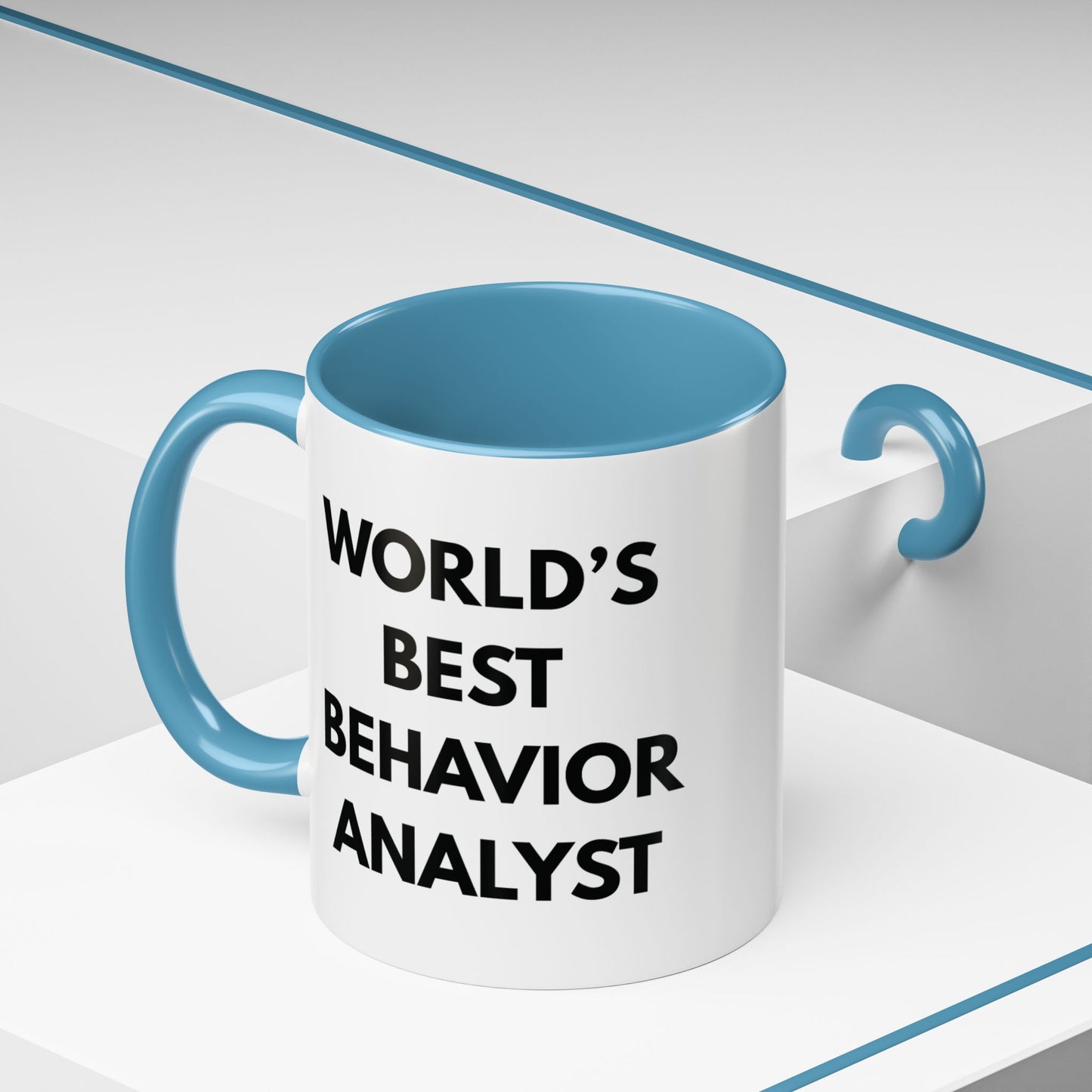 World's Best Behavior Analyst Coffee Mug | 11/15oz Accent Mug for Motivational Coffee Lovers