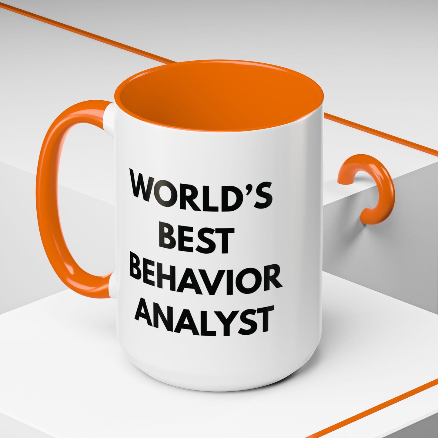 World's Best Behavior Analyst Coffee Mug | 11/15oz Accent Mug for Motivational Coffee Lovers
