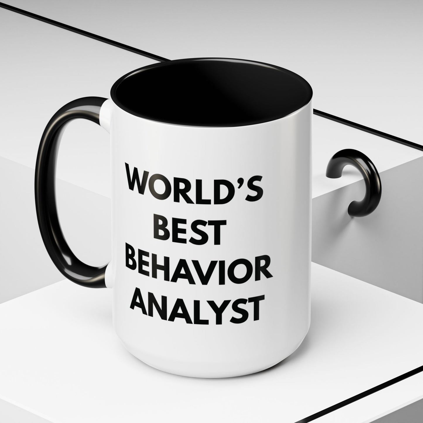 World's Best Behavior Analyst Coffee Mug | 11/15oz Accent Mug for Motivational Coffee Lovers