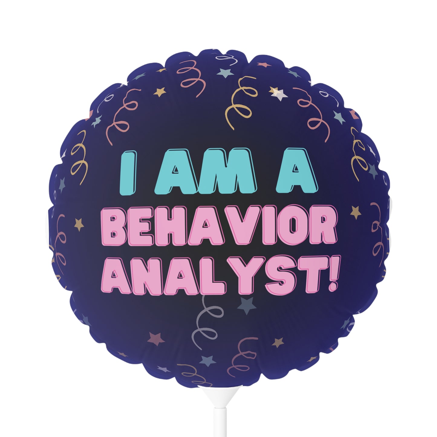 Passed the Exam Party Balloon | Behavior Analyst Celebration | I am A Behavior Analyst | Mastered the Task. Moved to Maintenance.